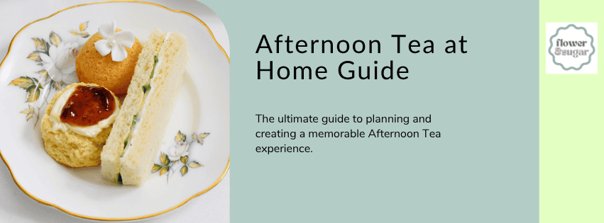 Afternoon tea at home guide