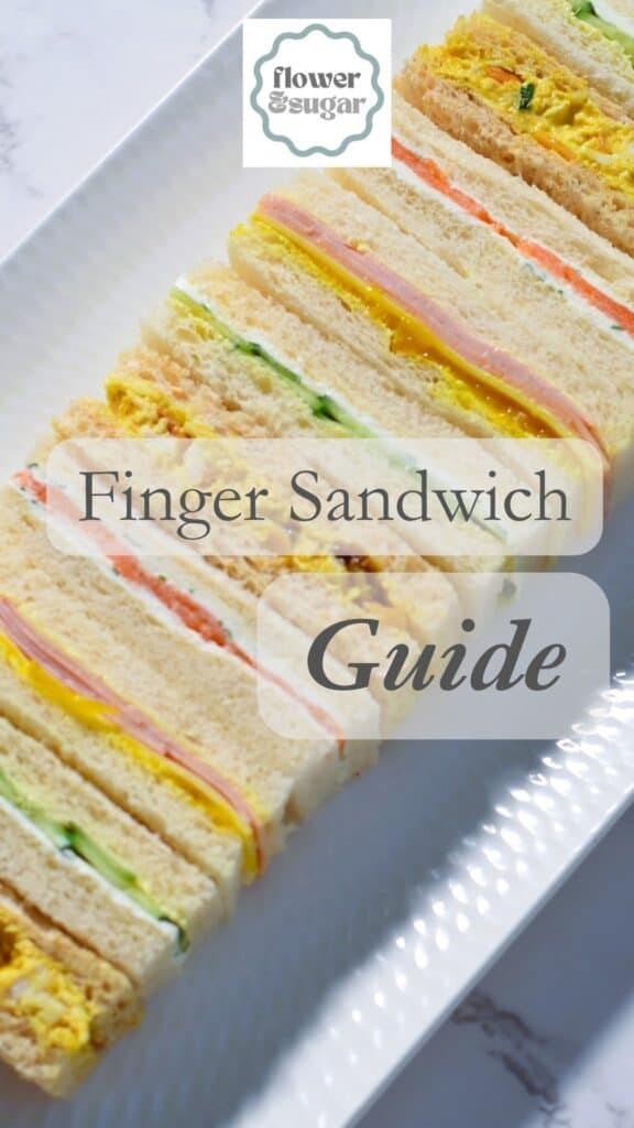 Finger Sandwich Guide